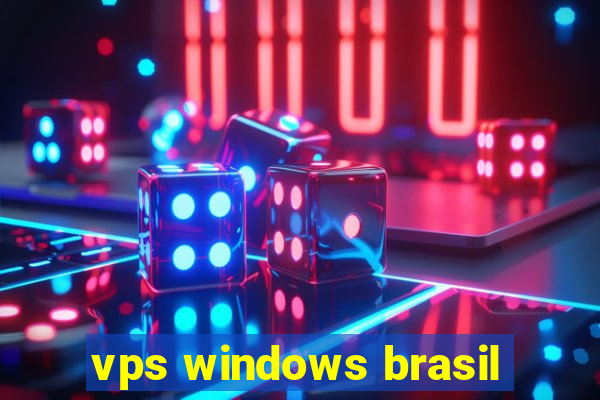 vps windows brasil